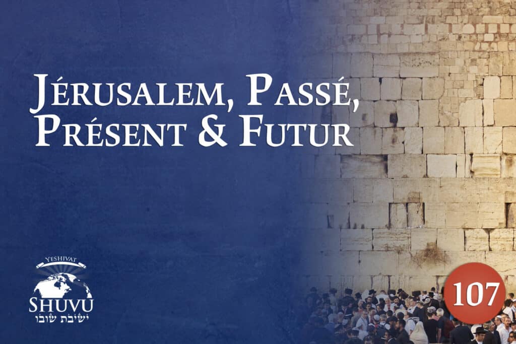 07_cover_yeshivat_shuvu_jerusalem_past_present_future_FRE